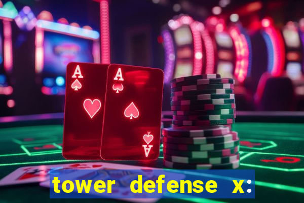 tower defense x: beta codes