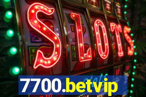 7700.betvip