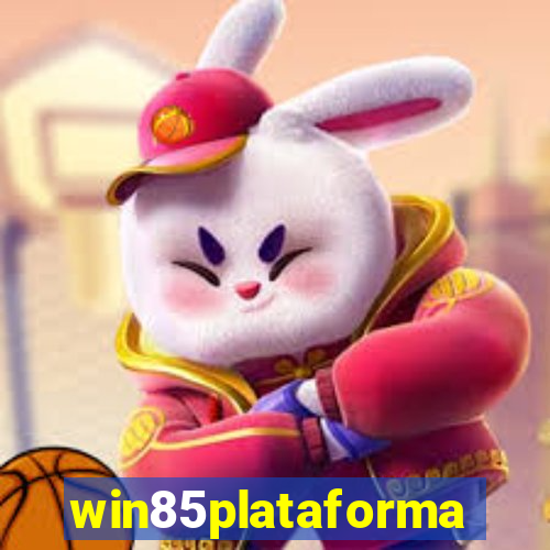 win85plataforma