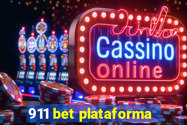 911 bet plataforma