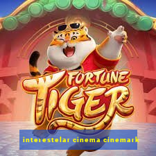 interestelar cinema cinemark