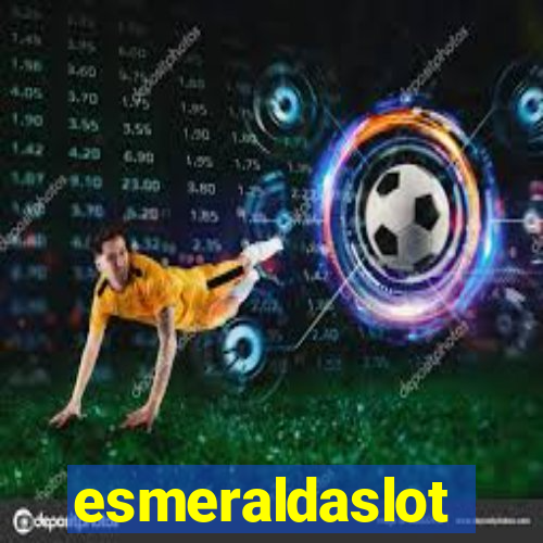 esmeraldaslot