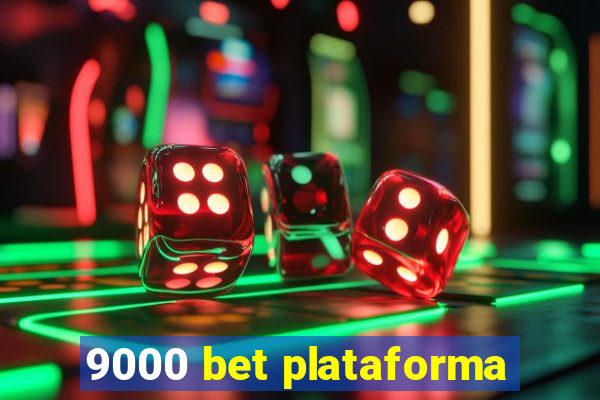 9000 bet plataforma