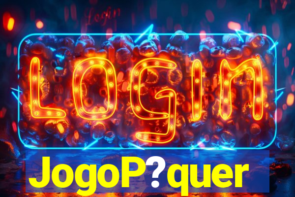JogoP?quer