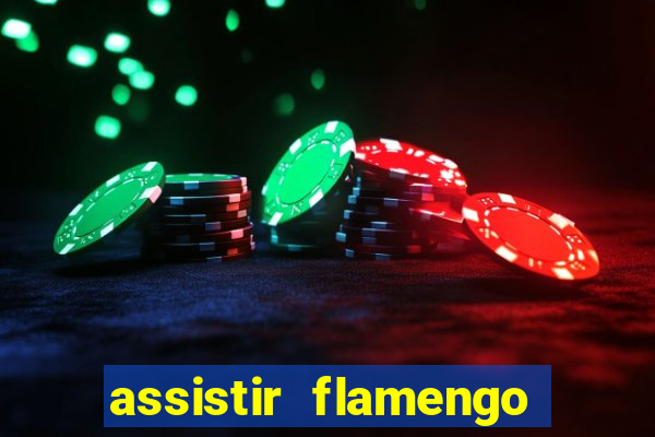 assistir flamengo no futemax