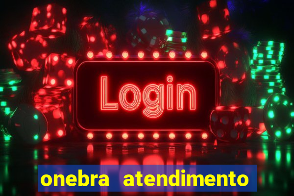 onebra atendimento ao Cliente