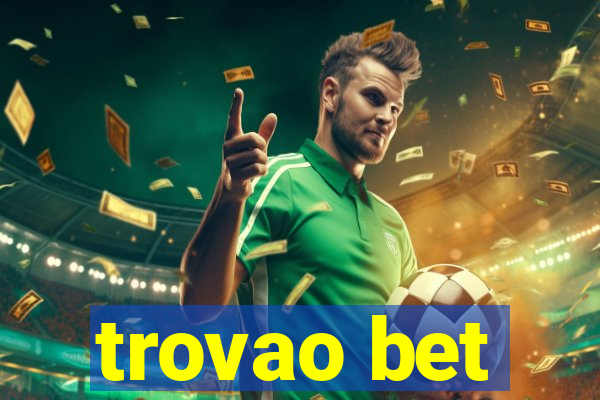 trovao bet