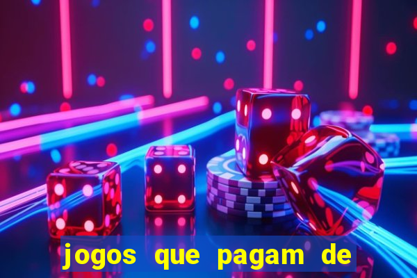 jogos que pagam de verdade sem depositar nada
