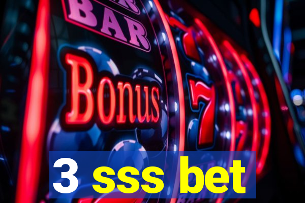 3 sss bet