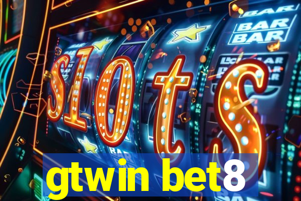 gtwin bet8