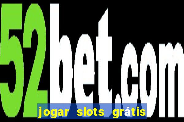 jogar slots grátis fortune tiger