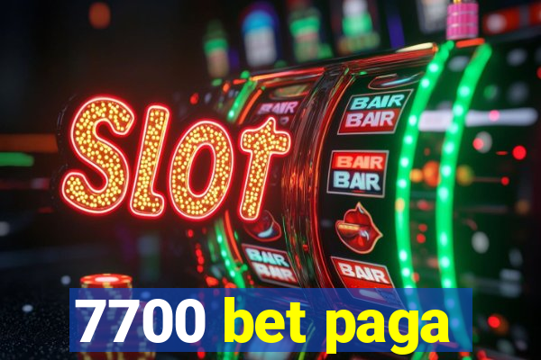 7700 bet paga