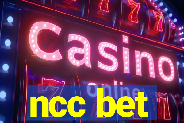 ncc bet