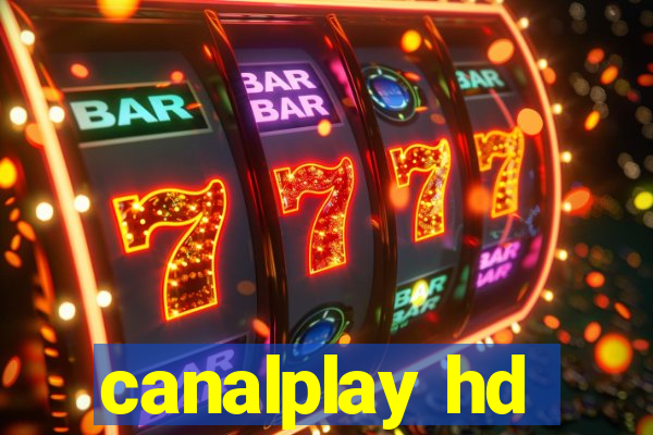 canalplay hd