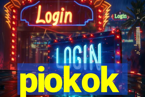 piokok