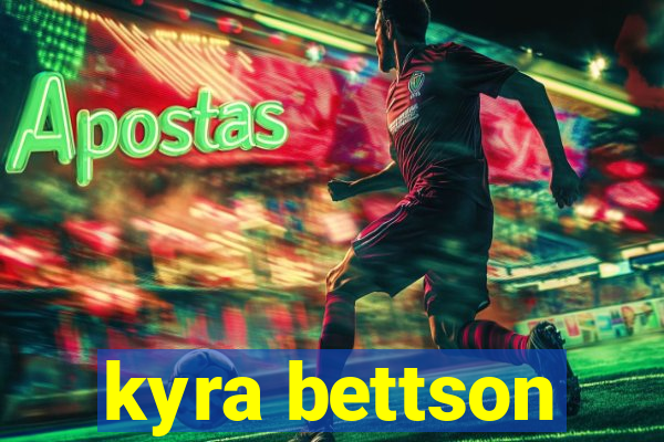 kyra bettson