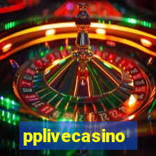 pplivecasino