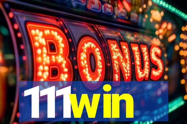 111win