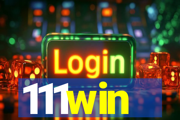 111win