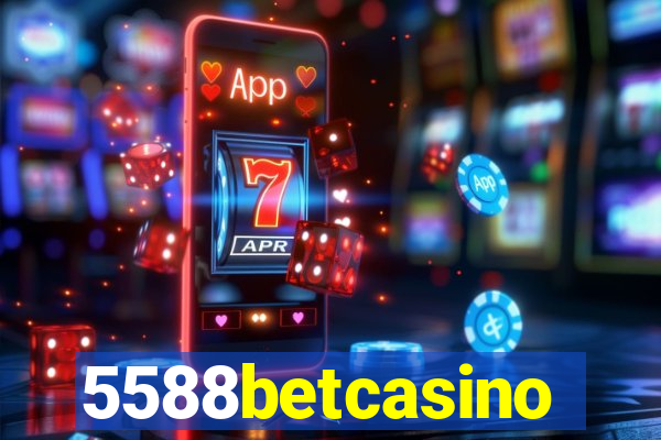 5588betcasino