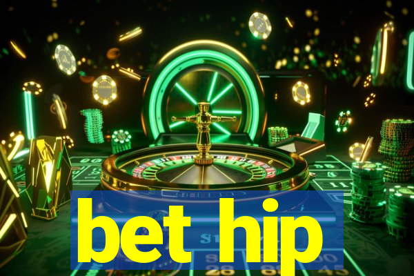 bet hip
