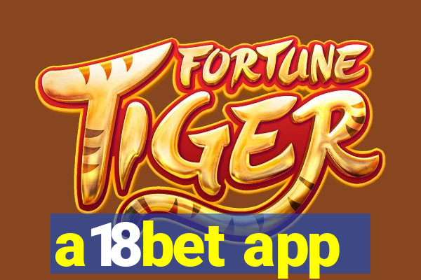 a18bet app