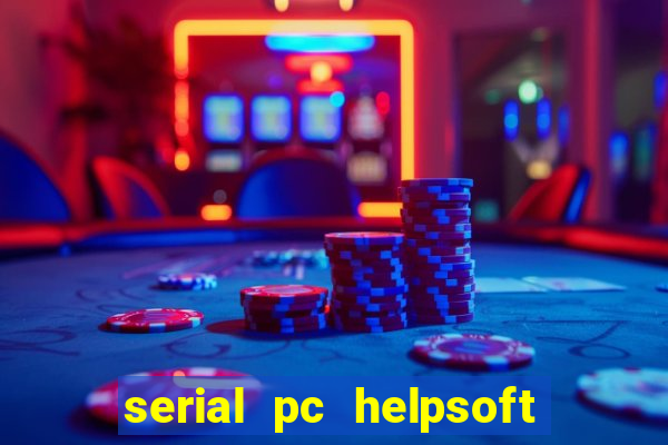 serial pc helpsoft driver updater