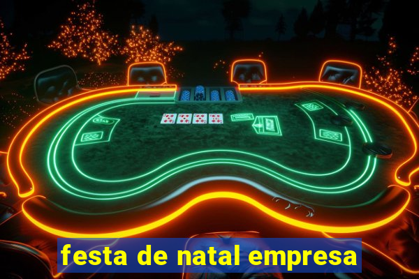 festa de natal empresa